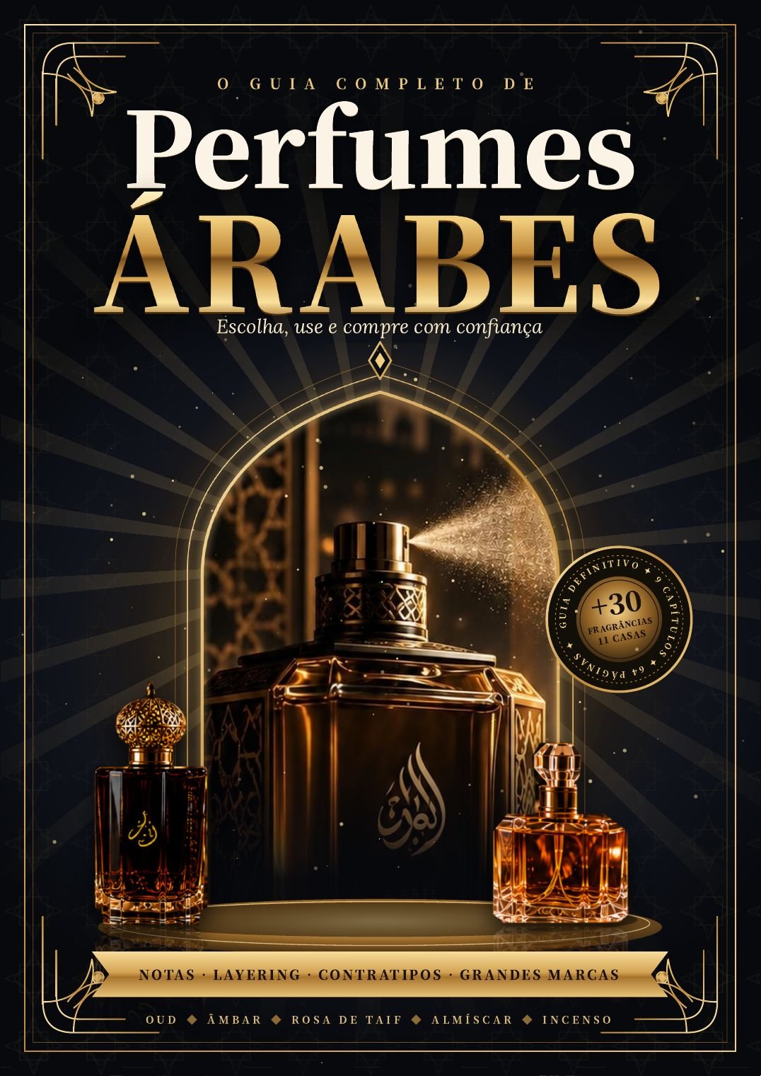Capa do e-book O Guia Completo de Perfumes Árabes